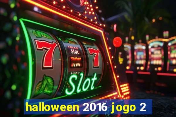 halloween 2016 jogo 2